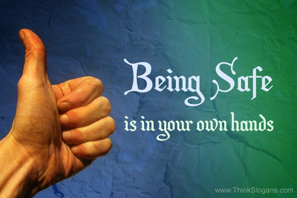 Take Safety Into Your Own Hands